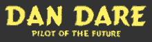 Dan Dare, Pilot of the Future